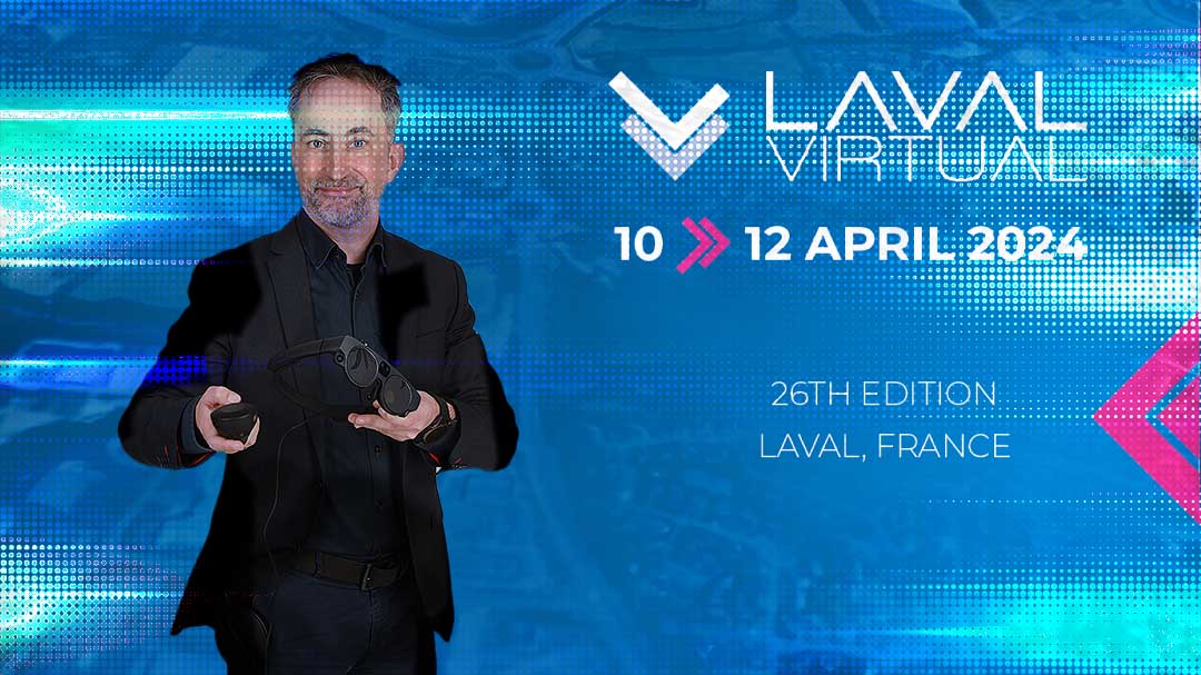 ACT FOR THE FUTURE: Innovation und Vision auf der Laval Virtual 2024